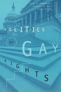Enlarge image Cover: The Politics of Gay Rights - University of Chicago Press