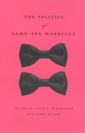 Cover: The Politics of Same-sex Marriage - University of Chicago Press