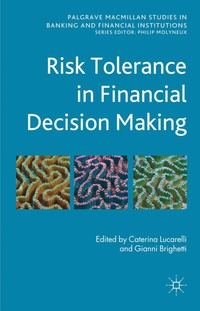 Enlarge image Cover: Risk Tolerance in Financial Decision Making - Palgrave Macmillan