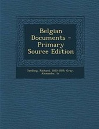 Enlarge image Cover: Belgian Documents - Primary Source Edition - Nabu Press
