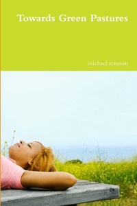 Enlarge image Cover: Towards Green Pastures - Lulu.com