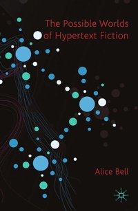 Enlarge image Cover: The Possible Worlds of Hypertext Fiction - Palgrave Macmillan