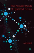 Cover: The Possible Worlds of Hypertext Fiction - Palgrave Macmillan
