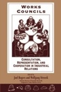 Cover: Works Councils - University of Chicago Press