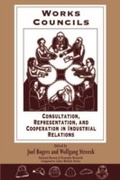 Cover: Works Councils - University of Chicago Press