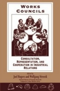 Enlarge image Cover: Works Councils - University of Chicago Press