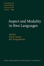 Cover: Aspect and Modality in Kwa Languages - John Benjamins Publishing Co