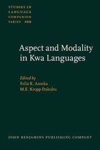 Enlarge image Cover: Aspect and Modality in Kwa Languages - John Benjamins Publishing Co