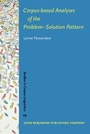 Cover: Corpus-based Analyses of the Problem-Solution Pattern - John Benjamins Publishing Co