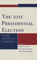 Cover: The 2012 Presidential Election - Rowman & Littlefield Publishers