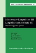Cover: Missionary Linguistics III / Lingueistica misionera III - John Benjamins Publishing Co