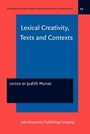 Cover: Lexical Creativity, Texts and Contexts - John Benjamins Publishing Co