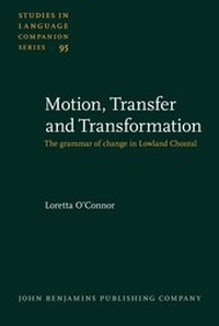 Enlarge image Cover: Motion, Transfer and Transformation - John Benjamins Publishing Co