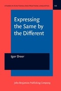 Cover: Expressing the Same by the Different - John Benjamins Publishing Co