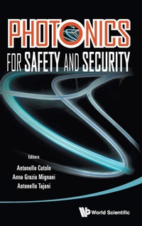 Enlarge image Cover: Photonics For Safety And Security - World Scientific Publishing Co Pte Ltd