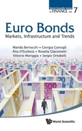 Cover: Euro Bonds: Markets, Infrastructure And Trends - World Scientific Publishing Co Pte Ltd