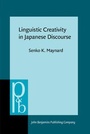 Cover: Linguistic Creativity in Japanese Discourse - John Benjamins Publishing Co