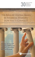 Cover: Role Of Central Banks In Financial Stability, The: How Has It Changed? - World Scientific Publishing Co Pte Ltd