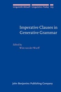 Enlarge image Cover: Imperative Clauses in Generative Grammar - John Benjamins Publishing Co