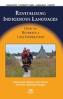 Cover: Revitalising Indigenous Languages - Multilingual Matters
