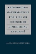 Cover: Economics--Mathematical Politics or Science of Diminishing Returns? - University of Chicago Press