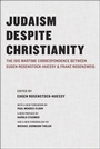 Bild: Judaism Despite Christianity - University of Chicago Press