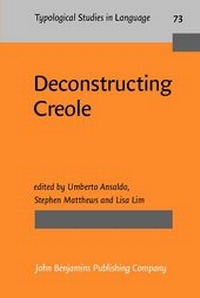 Enlarge image Cover: Deconstructing Creole - John Benjamins Publishing Co