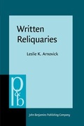 Cover: Written Reliquaries - John Benjamins Publishing Co
