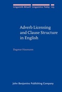 Enlarge image Cover: Adverb Licensing and Clause Structure in English - John Benjamins Publishing Co