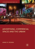 Cover: Advertising, Commercial Spaces and the Urban - Palgrave Macmillan