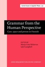 Cover: Grammar from the Human Perspective - John Benjamins Publishing Co
