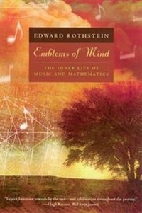 Enlarge image Cover: Emblems of Mind - The Inner Life of Music and Mathematics - University of Chicago Press
