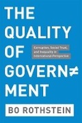 Cover: THE QUALITY OF GOVERNMENT - CORRUPTION, SOCIALTRUST AND INEQUALITY IN INTERNATIONAL PERSPECTIVE - University of Chicago Press