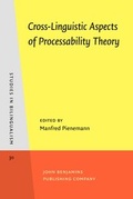 Cover: Cross-Linguistic Aspects of Processability Theory - John Benjamins Publishing Co