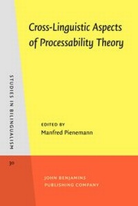 Enlarge image Cover: Cross-Linguistic Aspects of Processability Theory - John Benjamins Publishing Co