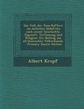 Cover: Das Volk Der Xosa-Kaffern Im Ostlichen Sudafrika Nach Seiner Geschichte, Eigenart, Verfassung Und Religion - Nabu Press