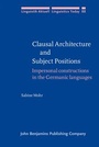 Cover: Clausal Architecture and Subject Positions - John Benjamins Publishing Co