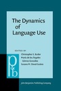 Cover: The Dynamics of Language Use - John Benjamins Publishing Co