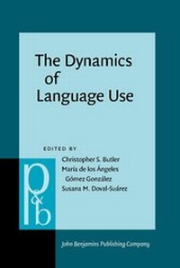 Enlarge image Cover: The Dynamics of Language Use - John Benjamins Publishing Co
