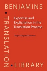 Enlarge image Cover: Expertise and Explicitation in the Translation Process - John Benjamins Publishing Co
