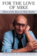 Cover: For the Love of Mike - University of Chicago Press