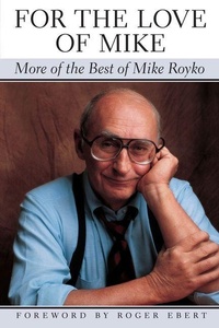 Enlarge image Cover: For the Love of Mike - University of Chicago Press