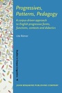 Cover: Progressives, Patterns, Pedagogy - John Benjamins Publishing Co