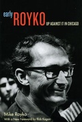 Cover: Early Royko - University of Chicago Press