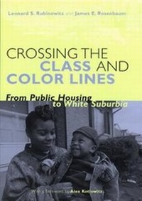 Enlarge image Cover: Crossing the Class and Color Lines - University of Chicago Press