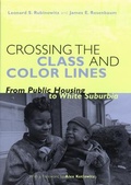 Cover: Crossing the Class and Color Lines - University of Chicago Press