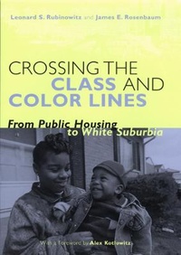 Enlarge image Cover: Crossing the Class and Color Lines - University of Chicago Press