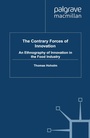 Cover: The Contrary Forces of Innovation - Palgrave Macmillan