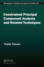 Cover: Constrained Principal Component Analysis and Related Techniques - CRC Press