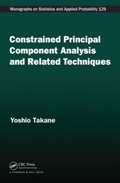 Cover: Constrained Principal Component Analysis and Related Techniques - CRC Press
